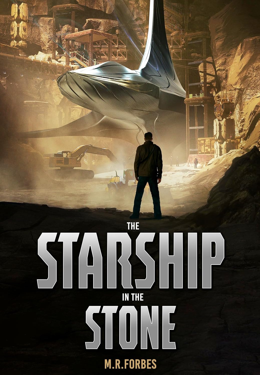 The Starship in the Stone by M.R. Forbes